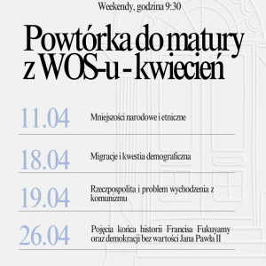 Plakat informujący o kwietniowej powtórce do matury z WOS i terminach wykładów online